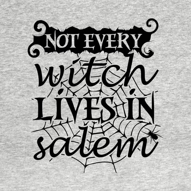 Not Every Witch Lives In Salem by joshp214